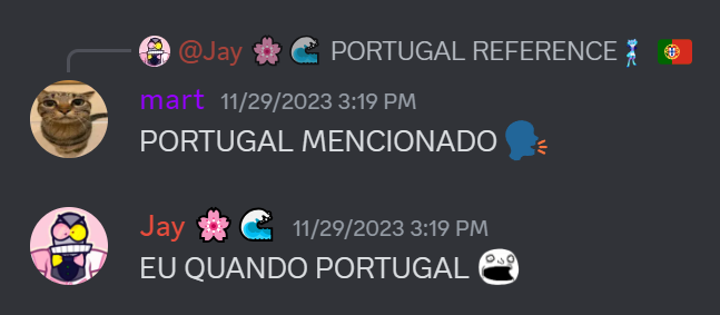 Quoted Dialogue: Portugal reference! Portugal mentioned! Me when portugal, followed by a shocked face emoji.